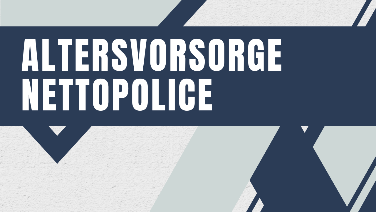 Altersvorsorge als Nettopolice